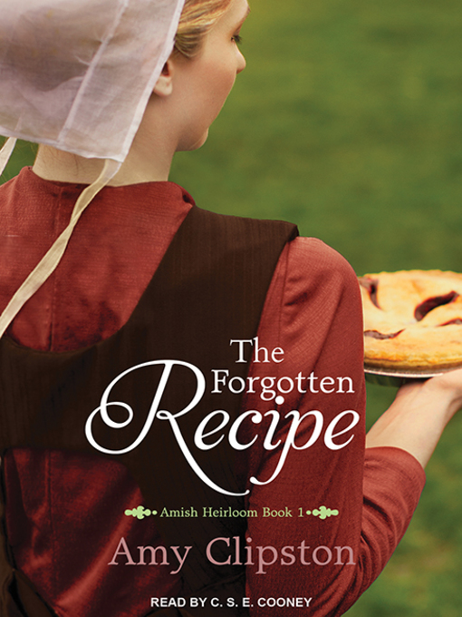 Title details for The Forgotten Recipe by Amy Clipston - Available